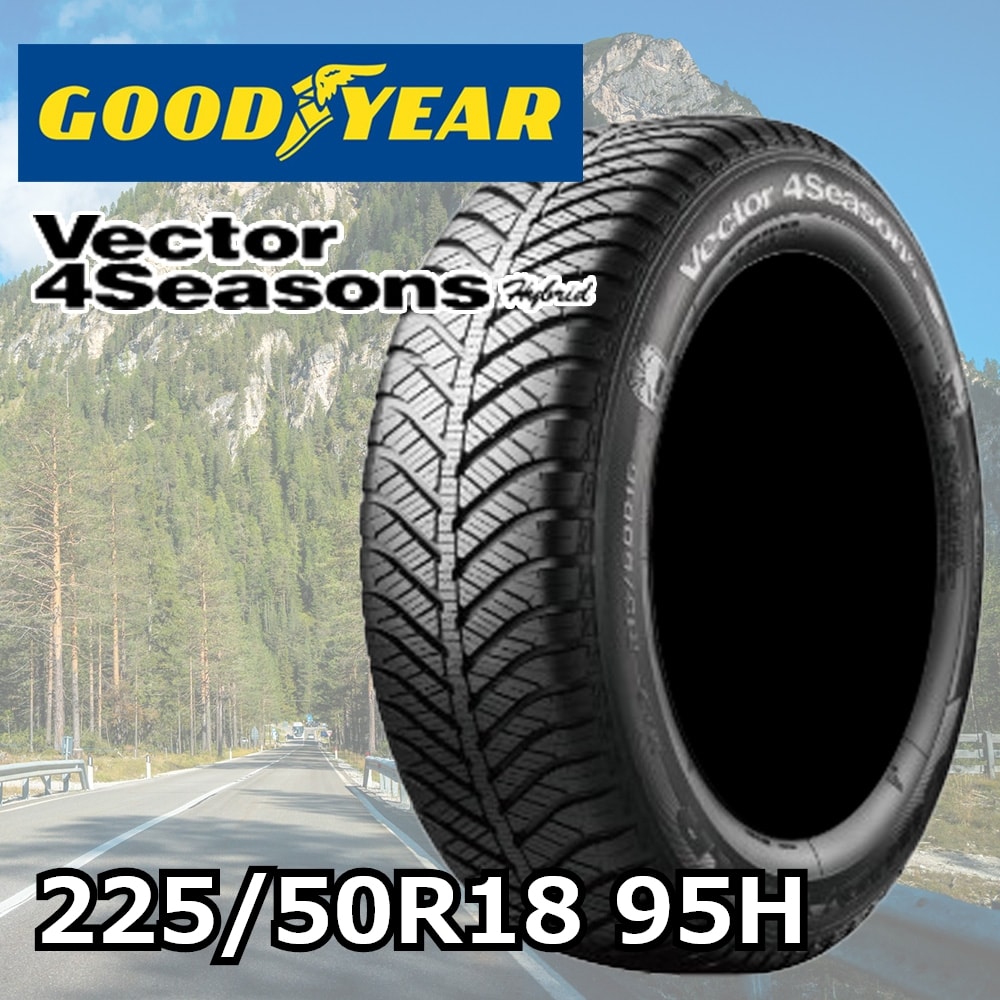 Vector 4Seasons Hybrid 225/50R18 95H... グッドイヤー