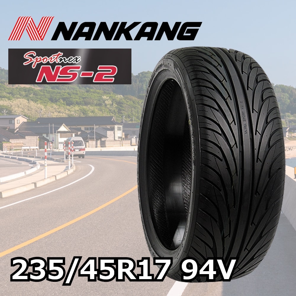 NANKANG Sportnex NS-2 235/45R17 94V｜うさマートジャパンサービス 